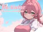 【フルRaw】Re:Sister―妹とふたり、ひみつの同棲生活―【d_689195】